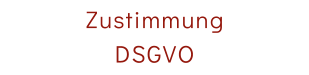 Zustimmung DSGVO