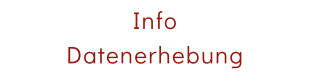 Info Datenerhebung